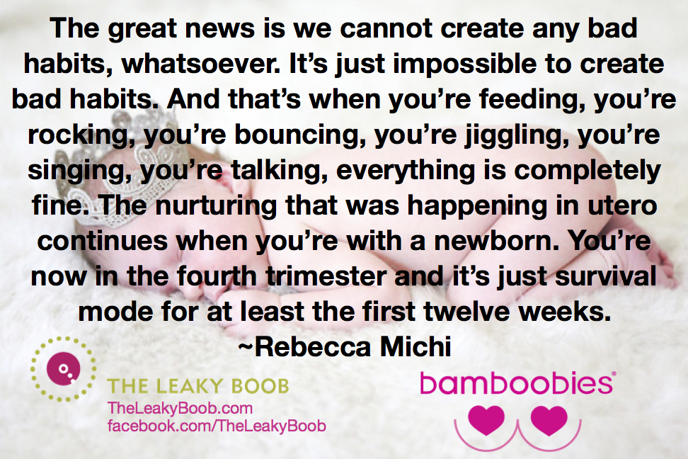 Can't create bad habits with newborns