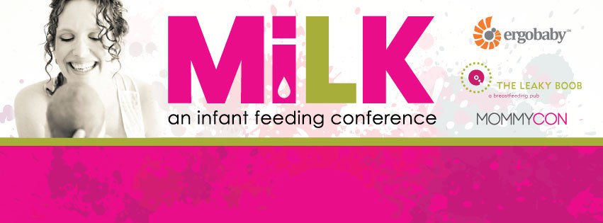 Call for speakers-  MILK: An Infant Feeding Conference, 2016